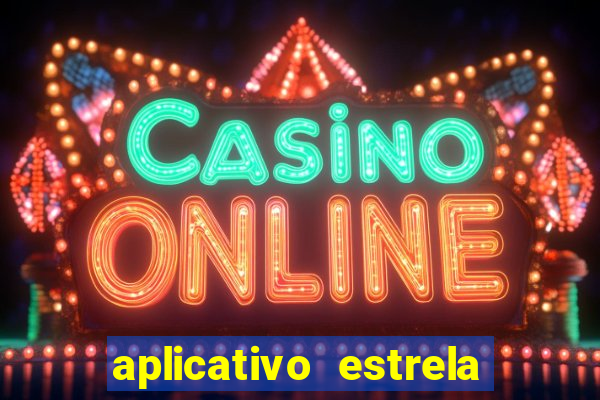 aplicativo estrela bet apk